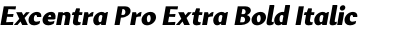 Excentra Pro Extra Bold Italic